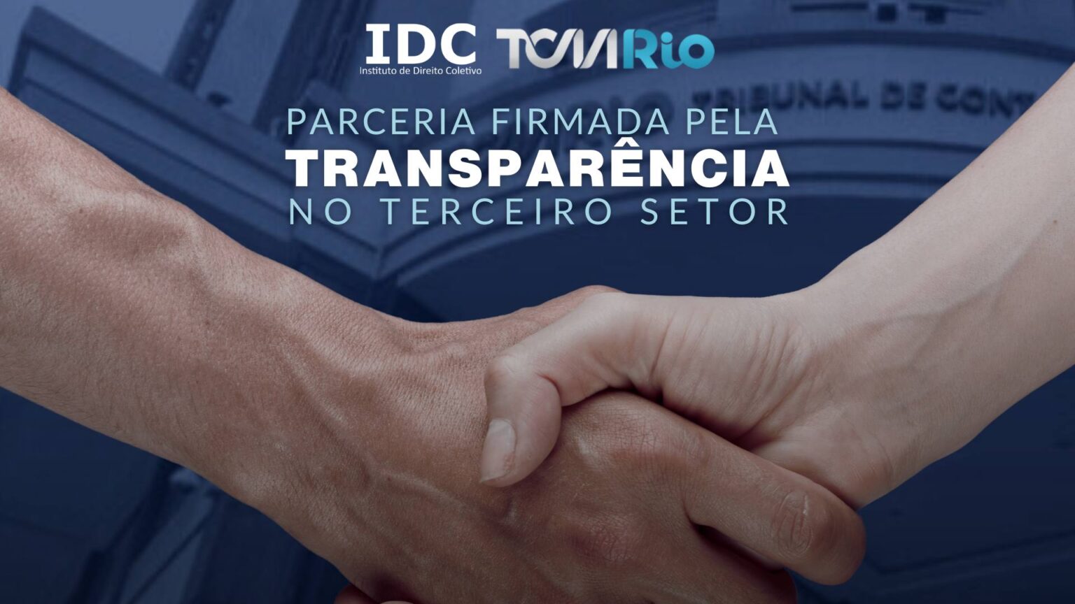 Acordo de Cooperação Técnica entre IDC e TCMRJ (1920 x 1080 px)